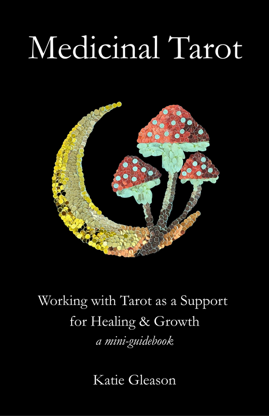 Medicinal Tarot: a mini-guidebook